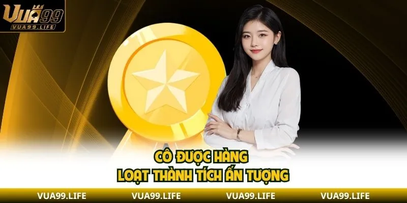 Biên Tập Viên Thu Hương VUA99 - Thông Tin Chi Tiết Nhất 3 Cô được hàng loạt thành tích ấn tượng