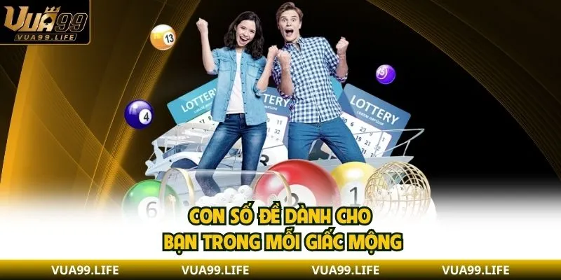 Con số đề dành cho bạn trong mỗi giấc mộng