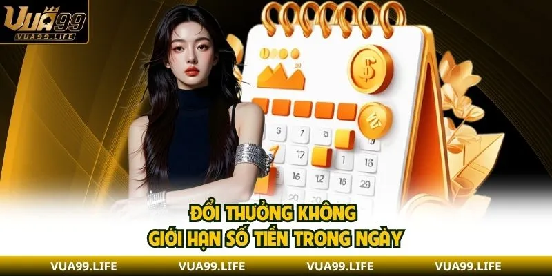 Trang chủ Vua99 32 Đổi thưởng không giới hạn số tiền trong ngày