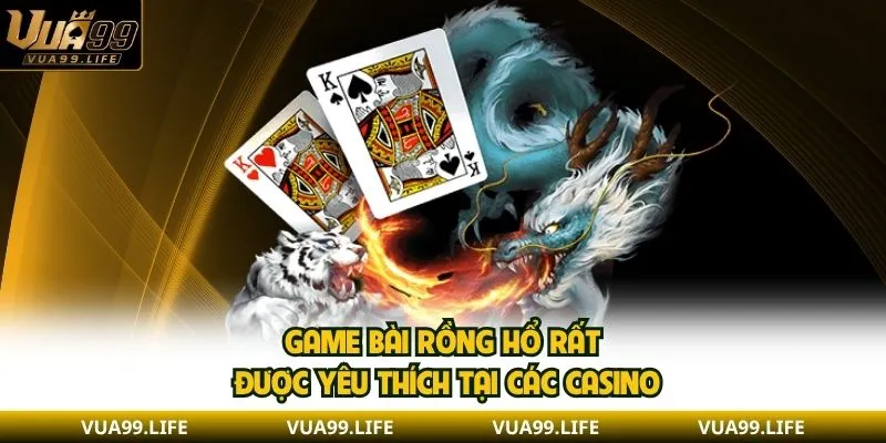 Quy Tắc Chơi Bài Rồng Hổ Cơ Bản Và Các Cửa Cược Chính 1 Game bài Rồng Hổ rất được yêu thích tại các casino