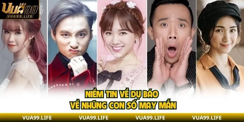Mơ Thấy Người Nổi Tiếng - Giải Mã & Các Trường Hợp Phổ Biến 1 Niềm tin về dự báo về những con số may mắn