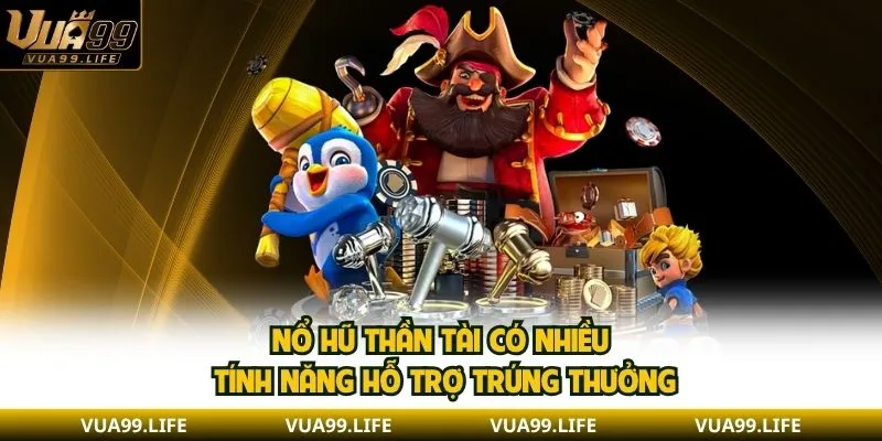 Các Yếu Tố Làm Nên Sức Hút Của Game Nổ Hũ Thần Tài 3 Nổ Hũ Thần Tài có nhiều tính năng hỗ trợ trúng thưởng