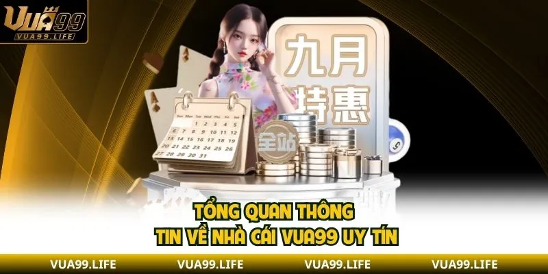 Trang chủ Vua99 23 Tổng quan thông tin về nhà cái VUA99 uy tín